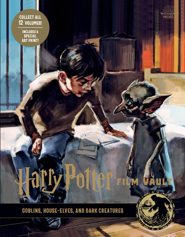 Harry Potter Film Vault: Goblins, House-Elves, and Dark Creatures, Wizarding World