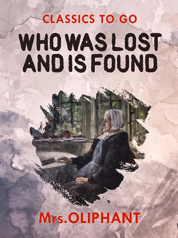 Who was Lost and is Found, Classics To Go