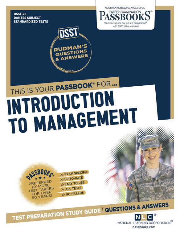 INTRODUCTION TO MANAGEMENT, DANTES Subject Standardized Tests (DSST)