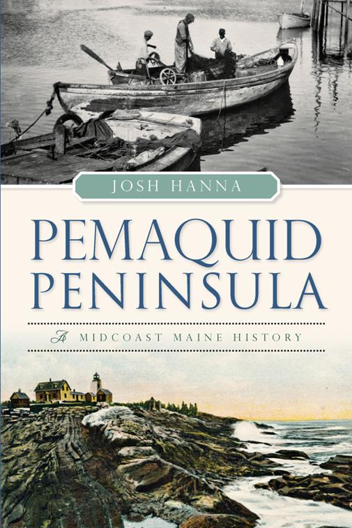 Pemaquid Peninsula, Brief History