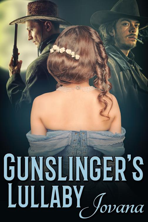 Gunslinger&#x27;s Lullaby