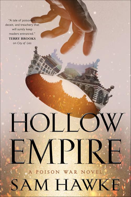 Hollow Empire, The Poison Wars