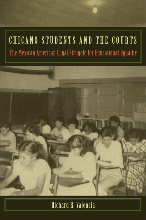 Chicano Students and the Courts, Critical America