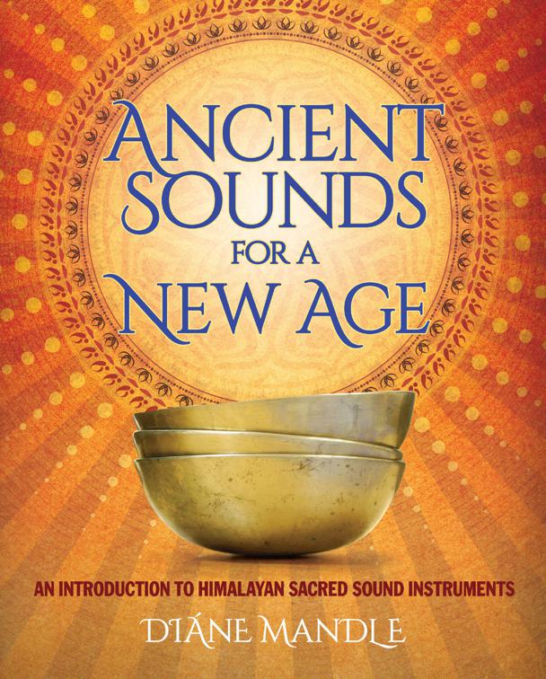 Ancient Sounds for a New Age