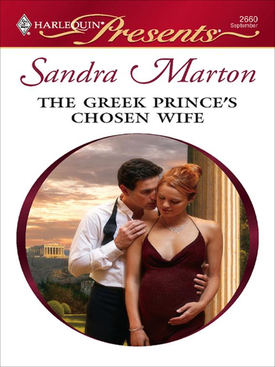 Greek Prince&#x27;s Chosen Wife, Billionaire&#x27;s Brides