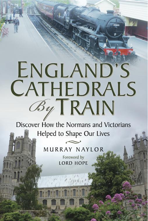 England&#x27;s Cathedrals by Train