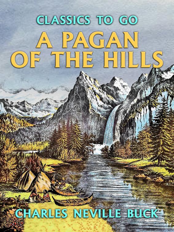 A Pagan of the Hills, Classics To Go