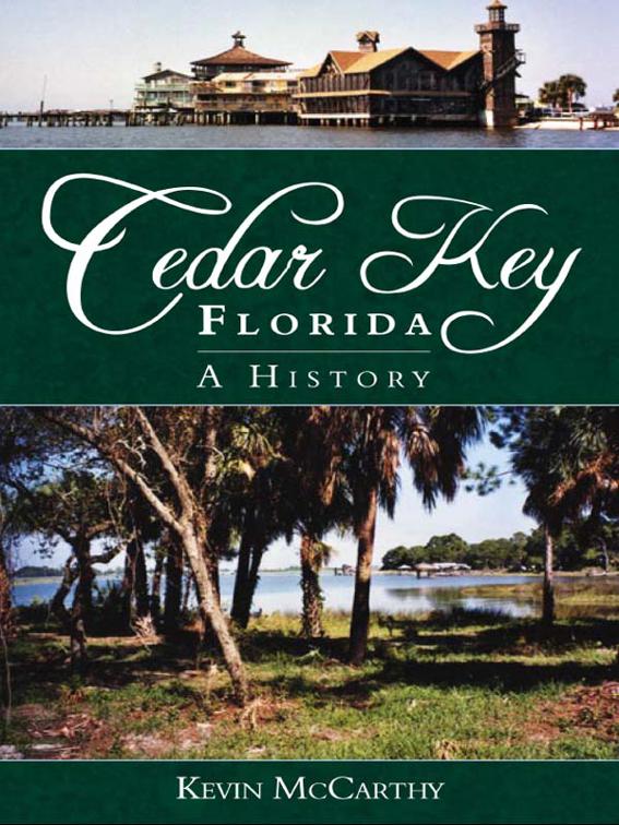 Cedar Key, Florida, Brief History