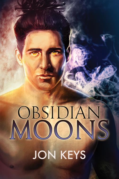 Obsidian Moons, Obsidian Series