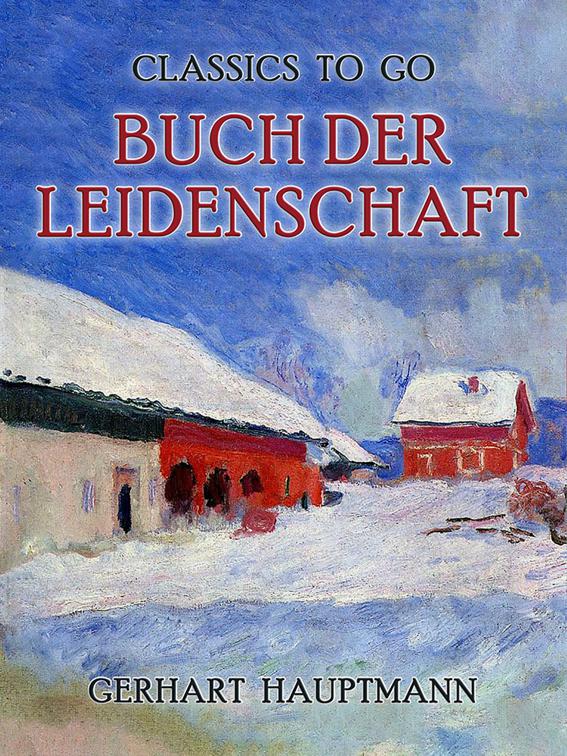 Buch der Leidenschaft, Classics To Go