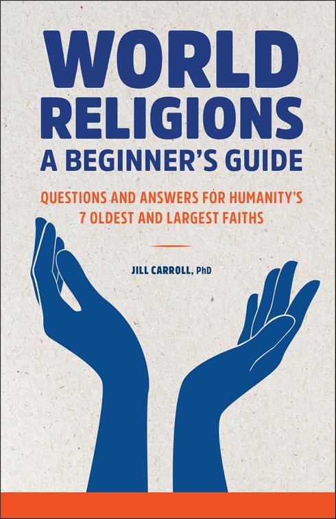 World Religions: A Beginner&#x27;s Guide
