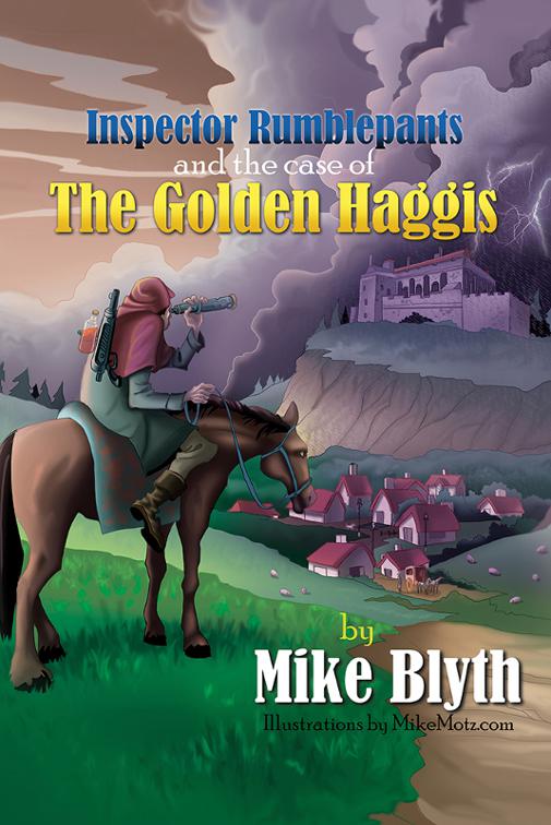Inspector Rumblepants &amp; The Case of the Golden Haggis