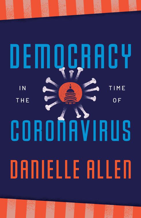 Democracy in the Time of Coronavirus