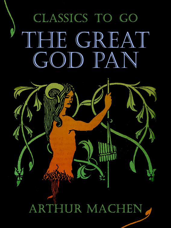 The Great God Pan, Classics To Go