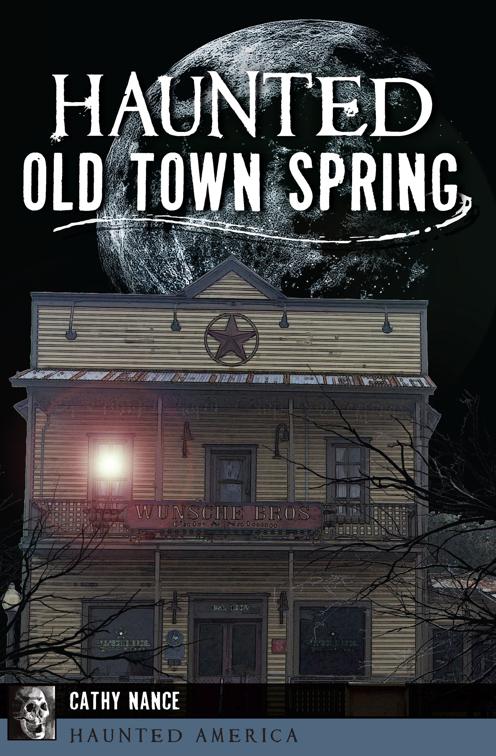 Haunted Old Town Spring, Haunted America