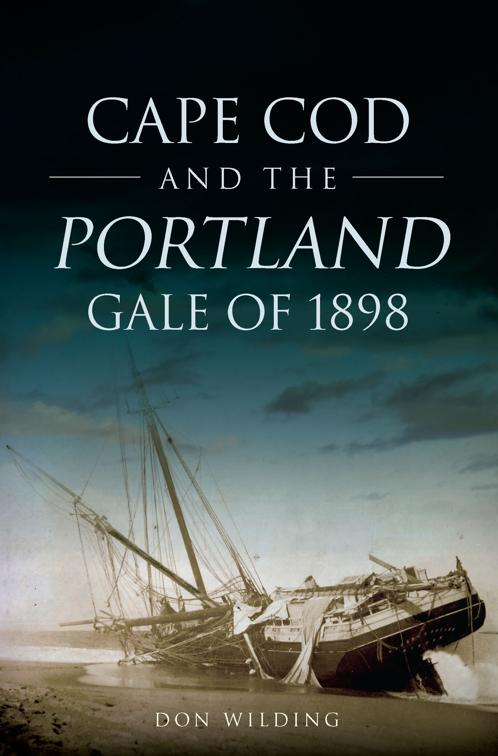 Cape Cod and the Portland Gale of 1898, Disaster