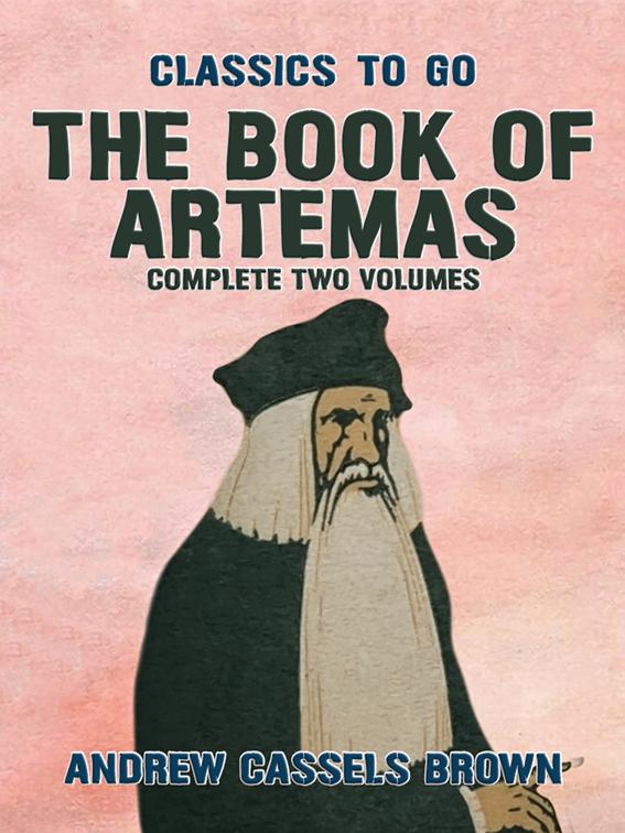 The Book of Artemas Complete Two Volumes, Classics To Go