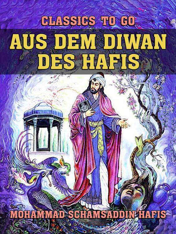 Aus dem Diwan des Hafis, Classics To Go