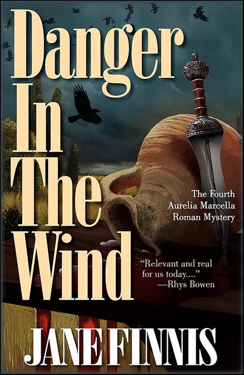 Danger in the Wind, Aurelia Marcella Roman Series