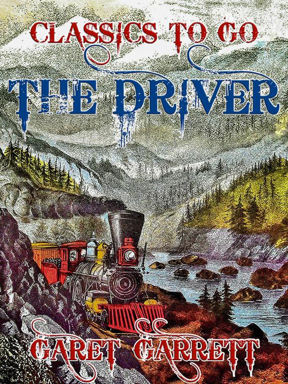 The Driver, Classics To Go