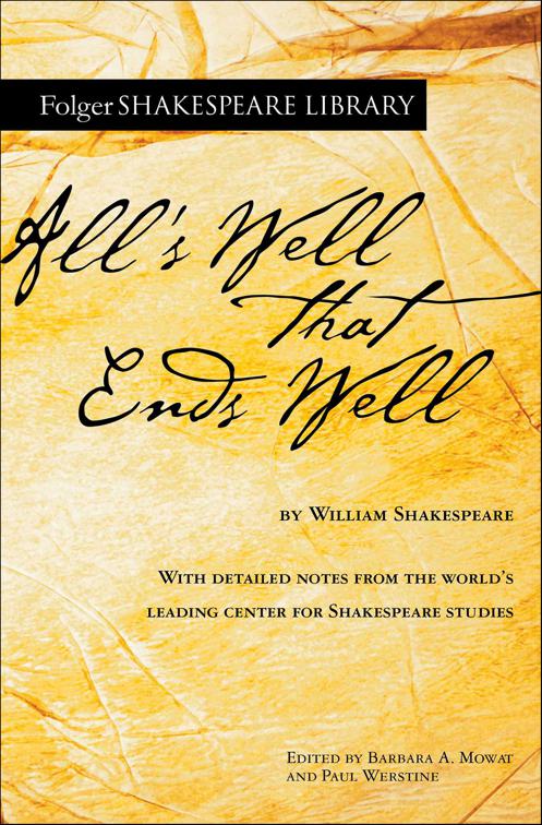 All&#x27;s Well that Ends Well, Folger Shakespeare Library