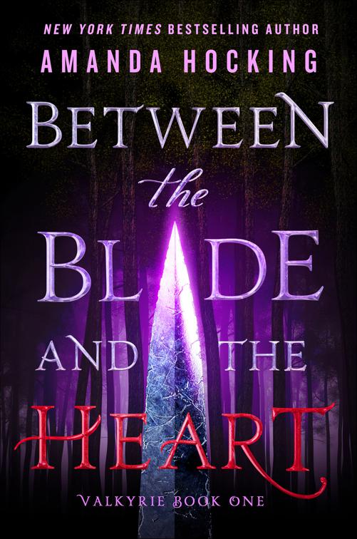 Between the Blade and the Heart, Valkyrie