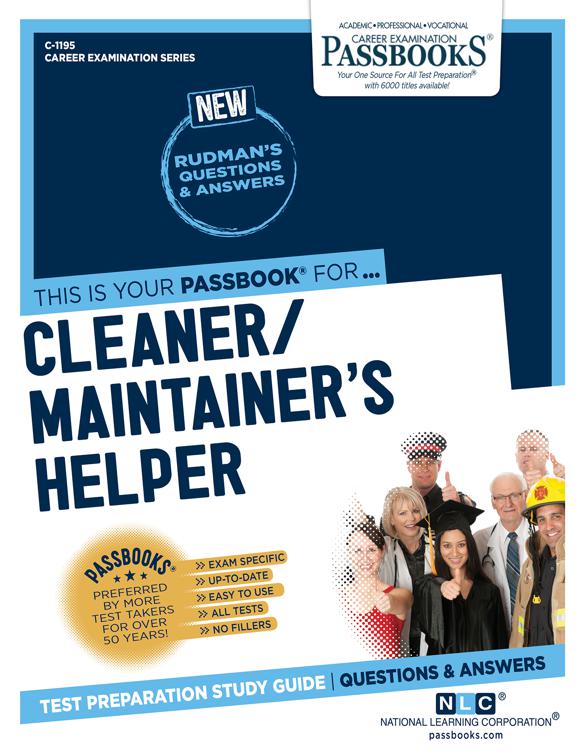 Cleaner/Maintainer&#x27;s Helper, Career Examination Series