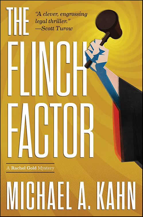 Flinch Factor, Attorney Rachel Gold Mysteries