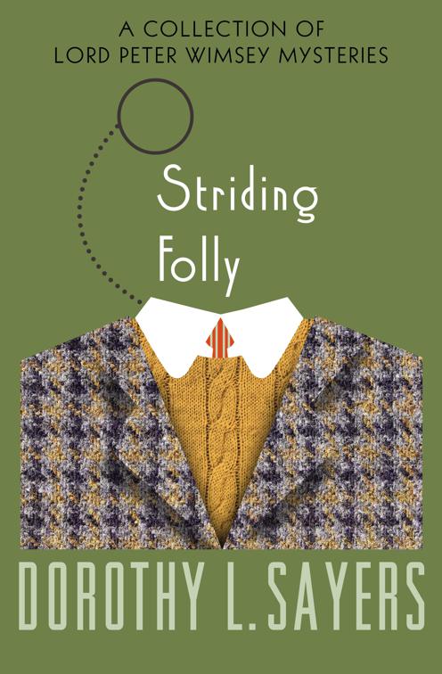 Striding Folly, The Lord Peter Wimsey Mysteries