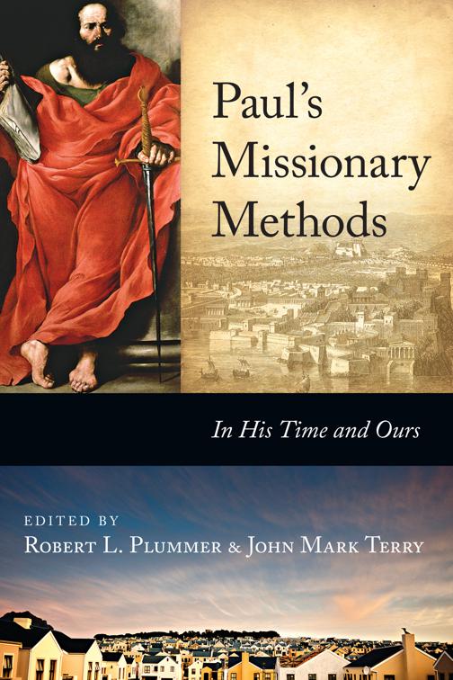 Paul&#x27;s Missionary Methods