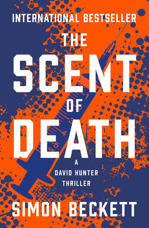 Scent of Death, The David Hunter Thrillers