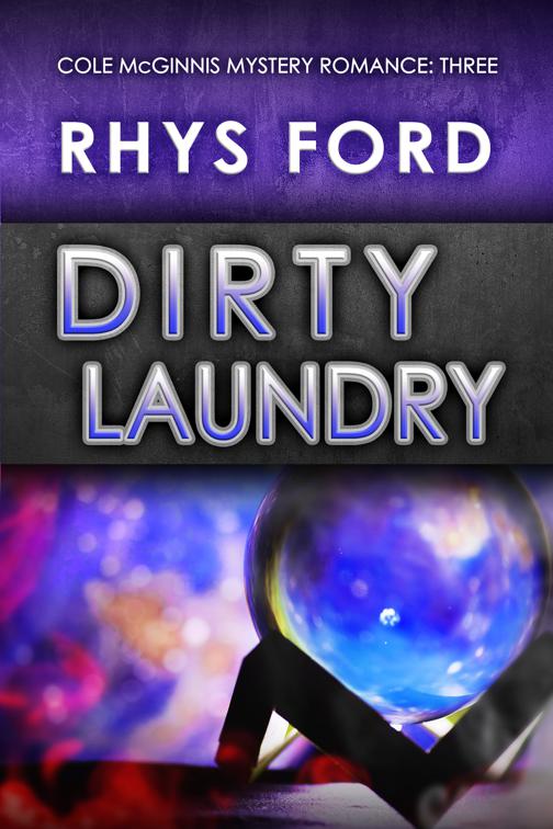 Dirty Laundry, Cole McGinnis Mysteries