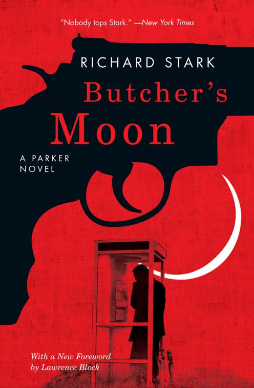 Butcher&#x27;s Moon, The Parker Novels