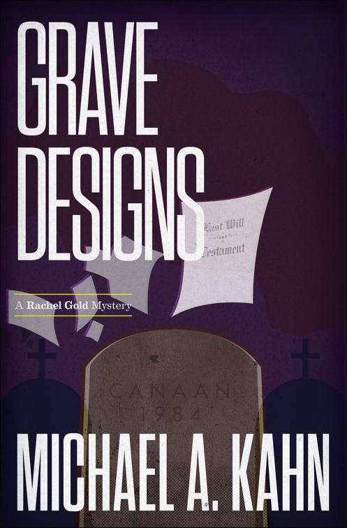 Grave Designs, Attorney Rachel Gold Mysteries