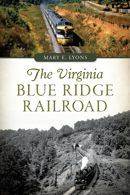 This image is the cover for the book The Virginia Blue Ridge Railroad, Transportation