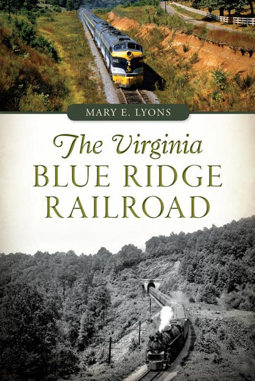The Virginia Blue Ridge Railroad, Transportation