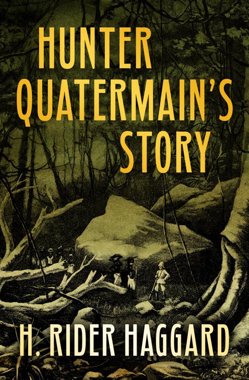 Hunter Quatermain&#x27;s Story, Allan Quatermain