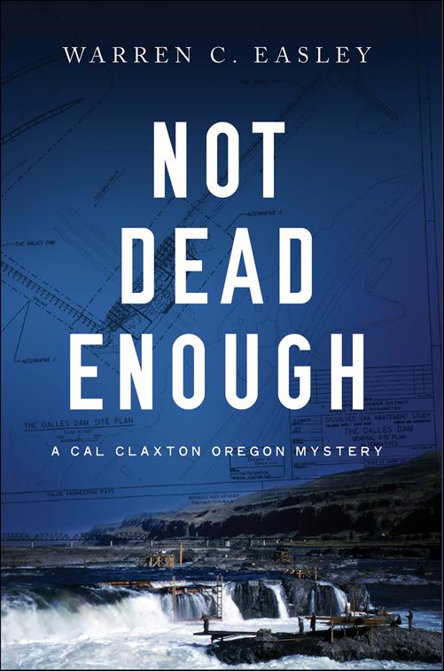 Not Dead Enough, Cal Claxton Mysteries