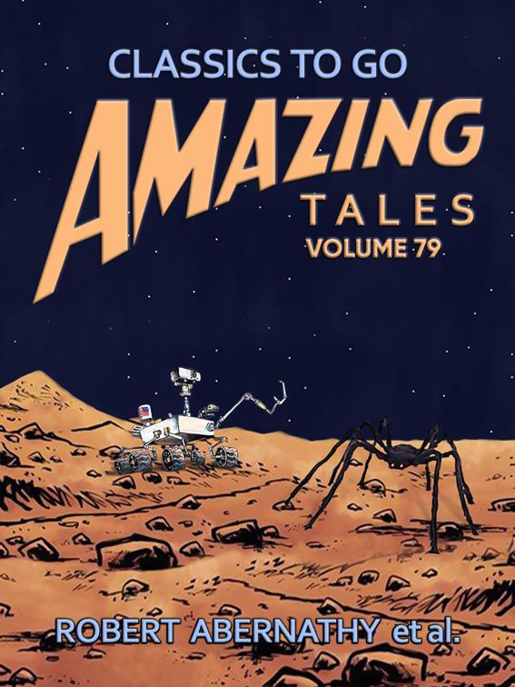Amazing Tales Volume 79, Classics To Go