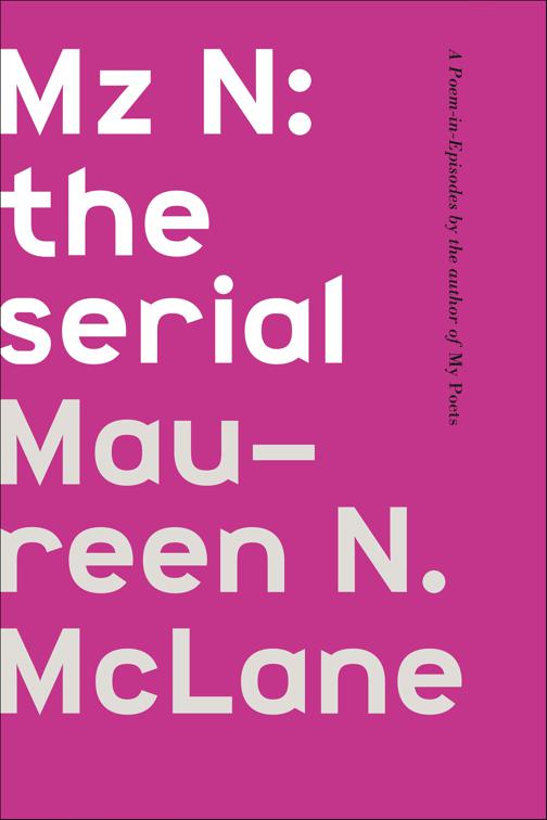 Mz N: the serial