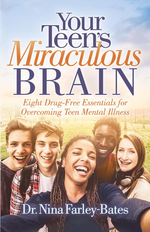 Your Teen&#x27;s Miraculous Brain