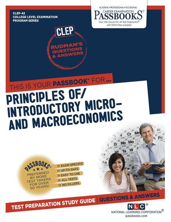 This image is the cover for the book INTRODUCTORY MICRO- AND MACROECONOMICS, College Level Examination Program Series (CLEP)