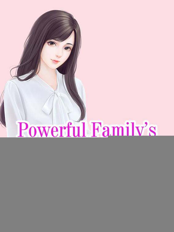 Powerful Family’s Sweet Wife, Volume 1