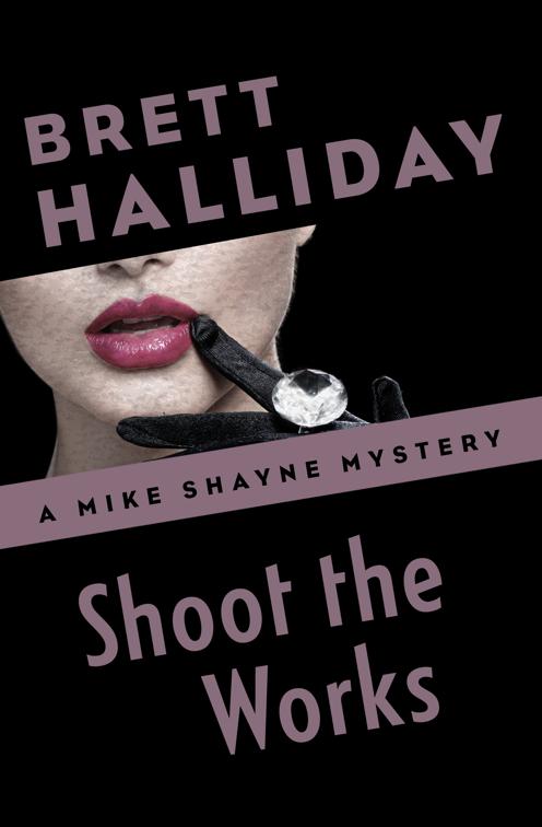 Shoot the Works, The Mike Shayne Mysteries
