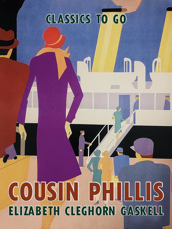 Cousin Phillis, Classics To Go