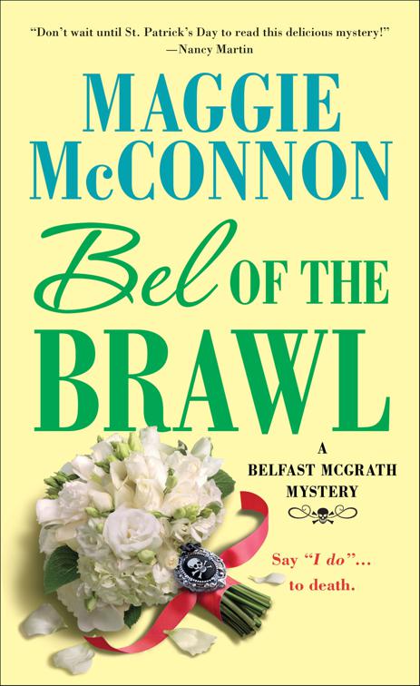 Bel of the Brawl, Bel McGrath Mysteries