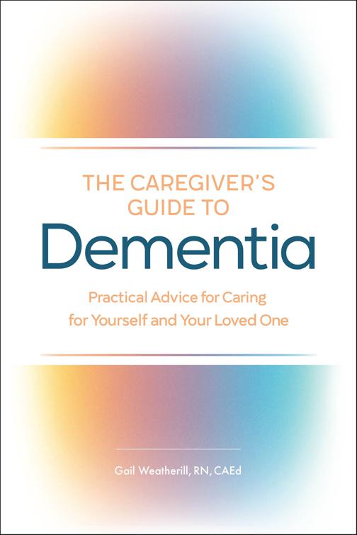 Caregiver&#x27;s Guide to Dementia