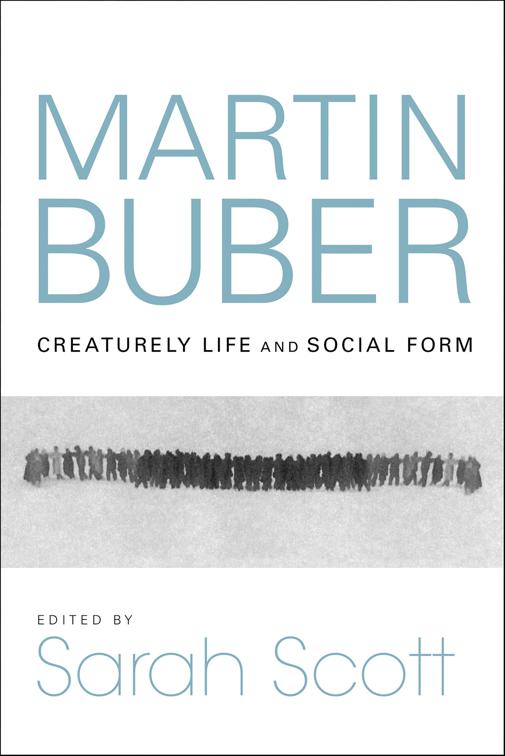 Martin Buber, New Jewish Philosophy and Thought