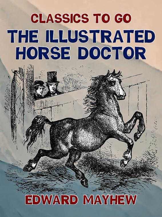 The Illustrated Horse Doctor, Classics To Go