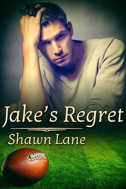Jake&#x27;s Regret